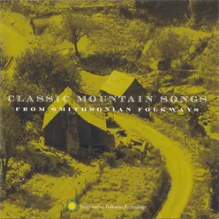 Classic Mountain Songs from Smithsonian Folkways