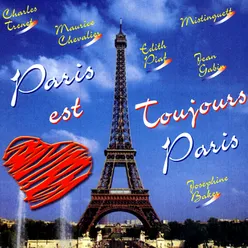 Paris Est Toujours Paris!