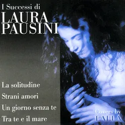 Le Canzoni Di Laura Pausini