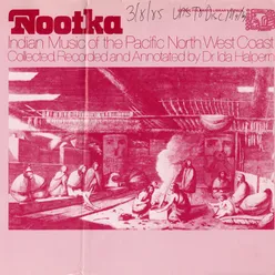 Nootka Indian Music of the Pacific North West Coast