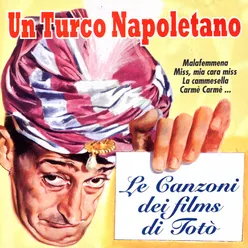 Un turco napoletano - Le canzoni di Totò