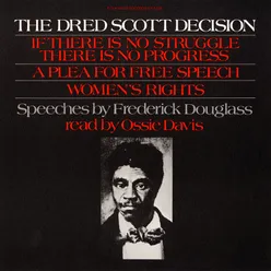 Frederick Douglass' Speeches inc. The Dred Scott Decision