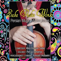 Saba Violin Works - Persian Music Masterpieces