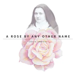 A Rose By Any Other Name