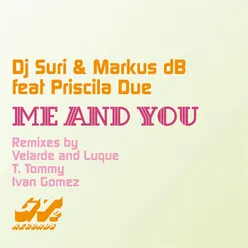 Me and You-J. Velarde and Juan Luque Remix