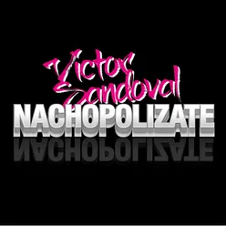 Nachopolizate-Extended Version