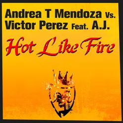 Hot Like Fire-Andrea T Mendoza Tibet Dub