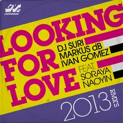 Looking for Love 2013-Reconstruction Mix