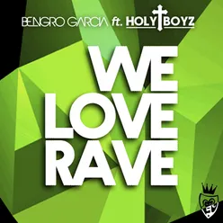 We Love Rave-Extended Version