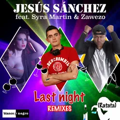 Last Night (Ratata)-Kato Jiménez Remix