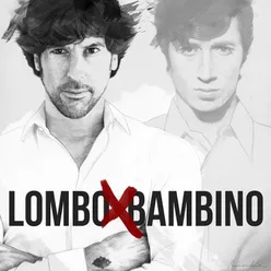 Lombo X Bambino