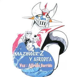 Mazinger Z y Afrodita