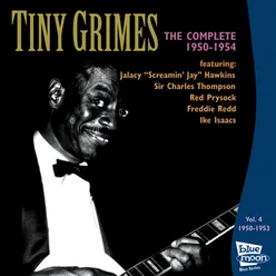 The Complete Tiny Grimes 1950-1954 - Vol.4