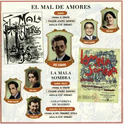 El Mal De Amores - La Mala Sombra - Golondrina De Madrid