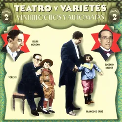 Teatro Y Varietés, Vol. 2 (Ventrilocuos Y Autómatas)