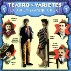 Teatro Y Varietés, Vol. 2 (Cóicos Y Género Chico)