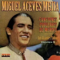 Canciones Populares De Mexico, Vol. 5