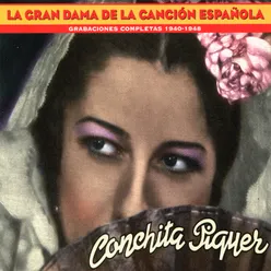 La Gran Dama De La Canción Española: Grabaciones Completas 1940-1948