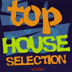 Top House Selection