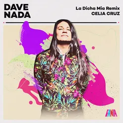 La Dicha Mia (Dave Nada Remix)