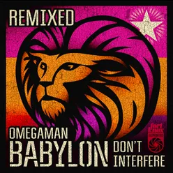 Babylon Don't Interfere-Ornette Hawkins Remix Instrumental