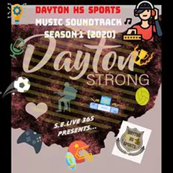 Dayton HS Sports Music Soundtrack: Season 1