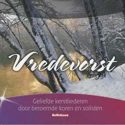 Vredevorst: Geliefde Kerstliederen