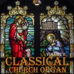 Classical Church Organ, Volume 2