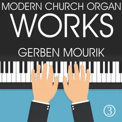 Chorale Music for Organ: Toccata "Lobe den Herren"