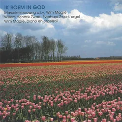 Ik Roem in God