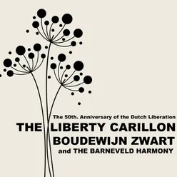 The Liberty Carillon: The 50th Anniversay of the Dutch Liberation