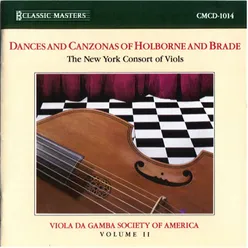 Dances and Canzonas of Holborne and Brade