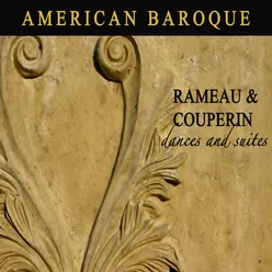 Dances and Suites of Rameau and Couperin