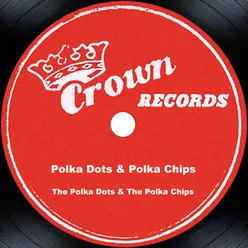Polka Dots & Polka Chips