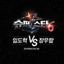 Superstar K6 Lim Dohyuk vs Jang Wooram