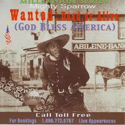 Wanted Dead or Alive (God Bless America)