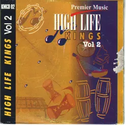 High Life Kings Vol.2