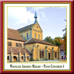 Wolfgang Amadeus Mozart - Piano Concertos I