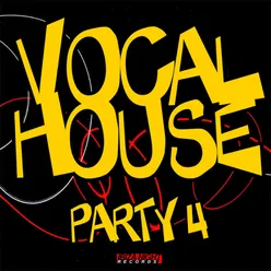 Vocal House Party Vol.4