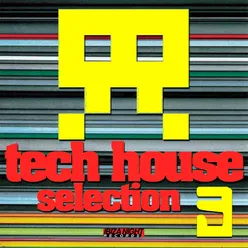 Tech House Selection Vol.3