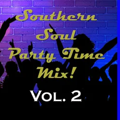 Southern Soul Party Time Mix, Vol. 2
