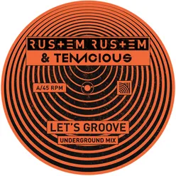 Let's Groove-Underground Mix