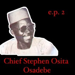 Chief Stephen Osita Osadebe EP 2
