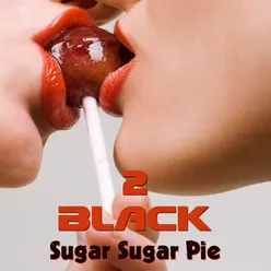 Sugar Sugar Pie (Ragga-Matta Mix)