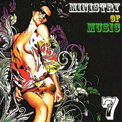 Ministry Of Music Vol. 7