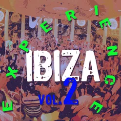 Ibiza Experience Vol.2