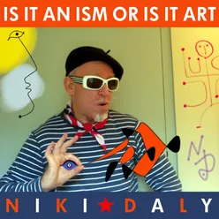 Is it an Ism or is it Art