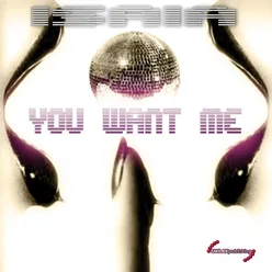 You Want Me (Radio Edit)