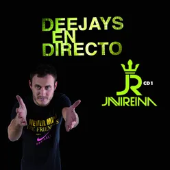 Deejays En Directo - Sesion Javi Reina