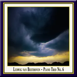 Beethoven: Piano Trio No.6 - (4) Finale. Allegro